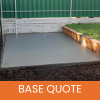 Base Quote Required (We Will Contact You To Discuss)